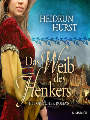 cover image of Das Weib des Henkers (Straßburg-Saga 3)